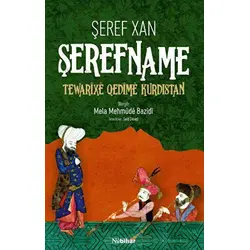 Şerefname Tewarixe Qedîme Kurdıstan - Şeref Xan - Nubihar Yayınları