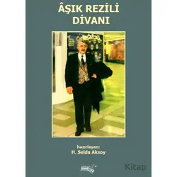 Aşık Rezili Divanı - H. Selda Aksoy - Sınırsız Kitap