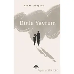 Dinle Yavrum - Cihan Okuyucu - Mevsimler Kitap