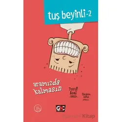Tuş Beyinli 2 - Aramızda Kalmasın - Yusuf Asal - Genç Nesil