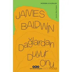Dağlardan Duyur Onu - James Baldwin - Yapı Kredi Yayınları