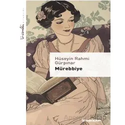 Mürebbiye - Livaneli Kitaplığı - Hüseyin Rahmi Gürpınar - İnkılap Kitabevi