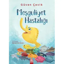 Meşguliyet Hastalığı - Güven Çevik - Altın Kitaplar