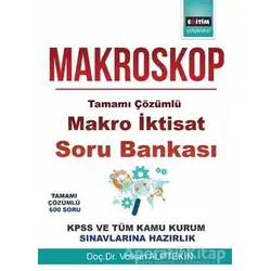 Makroskop-Tamamı Çözümlü Makro İktisat Soru Bankası