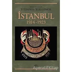 İstanbul 1914-1923 - Stefanos Yerasimos - İletişim Yayınevi