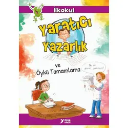 Yaratıcı Yazarlık ve Öykü Tamamlama - Songül Bakar - Yuva Yayınları