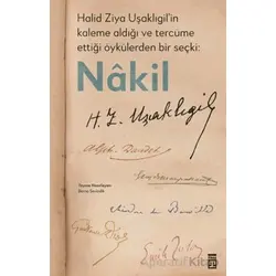 Halid Ziya Uşaklıgil’in Kaleme Aldığı ve Tercüme Ettiği Öykülerden Bir Seçki: Nakil
