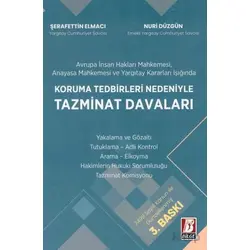 Koruma Tedbirleri Nedeniyle Tazminat Davaları - Nuri Düzgün - Bilge Yayınevi