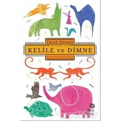 Beydeba’dan Kelile ve Dimne - Faruk Duman - Hep Kitap