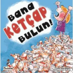 Bana Ketçap Bulun! - Adam Bestwick - Teleskop Popüler Bilim