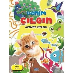 Benim Çılgın Aktivite Kitabım - Sarı Kitap - Kolektif - Parıltı Yayınları