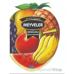 Örneklerle Şekilli Boyama - Meyveler - Kolektif - Parıltı Yayınları