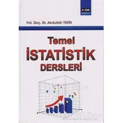 Temel İstatistik Dersleri - Abdullah Tekin - Eğitim Yayınevi - Ders Kitapları