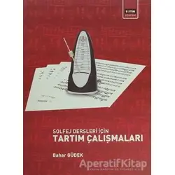Solfej Dersleri İçin Tartım Çalışmaları - Bahar Güdek - Eğitim Yayınevi - Ders Kitapları