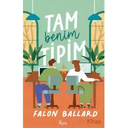Tam Benim Tipim! - Falon Ballard - GO! Kitap