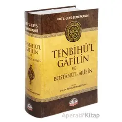Tenbihül Gafilin ve Bostanül-Arifin - Ebül Leys Semerkandi - Sağlam Yayınevi