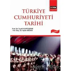 Türkiye Cumhuriyeti Tarihi - Kolektif - Eğitim Yayınevi - Ders Kitapları