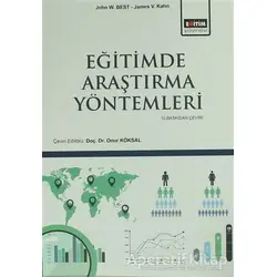 Eğitimde Araştırma Yöntemleri - James V. Kahn - Eğitim Yayınevi - Ders Kitapları