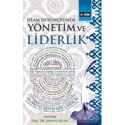 İslam Düşüncesinde Yönetim ve Liderlik - Mustafa Karabacak - Eğitim Yayınevi - Ders Kitapları