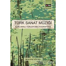 Türk Sanat Müziği - Haluk Yücel - Eğitim Yayınevi - Ders Kitapları
