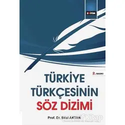 Türkiye Türkçesinin Söz Dizimi - Bilal Aktan - Eğitim Yayınevi - Ders Kitapları