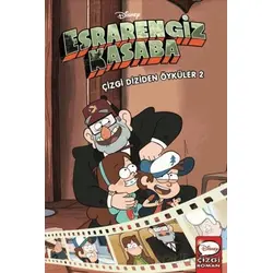 Disney - Esrarengiz Kasaba Çizgi Diziden Öyküler 2 - Kolektif - Beta Kids