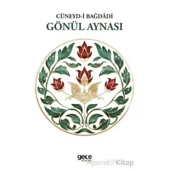 Gönül Aynası - Cüneyd-i Bağdadi - Gece Kitaplığı