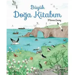 Büyük Doğa Kitabım - Minna Lacey - İş Bankası Kültür Yayınları
