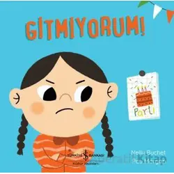 Gitmiyorum! - Nelly Buchet - İş Bankası Kültür Yayınları