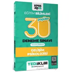 Yediiklim Yayınları 2025 KPSS Eğitim Bilimleri 30 Gelişim Psikolojisi Tamamı Çözümlü Deneme Sınavı