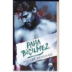 Paha Biçilmez - Amato Kardeşler 3. Kitap - Winter Renshaw - Martı Yayınları