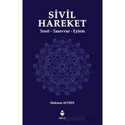 Sivil Hareket - Mahsum Aytepe - Tire Kitap