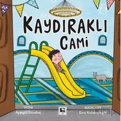 Kaydıraklı Cami - Ayşegül Karakoç - Çınaraltı Yayınları