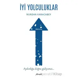 İyi Yolculuklar - Nurdan Karacabey - Armoni Yayıncılık