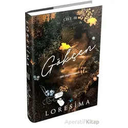 Gökçen - 3: Güz Yağmurları - Loresima - Ephesus Yayınları