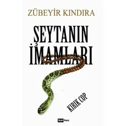 Şeytanın İmamları - Zübeyir Kındıra - Siyah Beyaz Yayınları