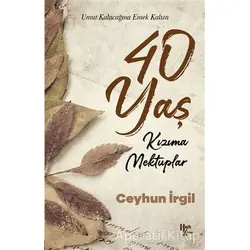 40 Yaş - Ceyhun İrgil - Halk Kitabevi