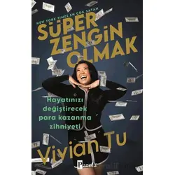 Süper Zengin Olmak - Vivian Tu - Parola Yayınları