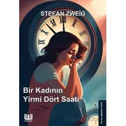 Bir Kadının Yirmi Dört Saati - Stefan Zweig - Vaveyla Yayıncılık