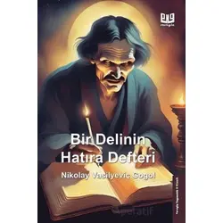 Bir Delinin Hatıra Defteri - Nikolay Vasilyeviç Gogol - Vaveyla Yayıncılık