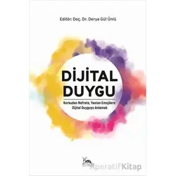Dijital Duygu - Kolektif - Sarmal Kitabevi