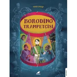 Borodino Trampetçisi - Simon Spruyt - Kara Karga Yayınları