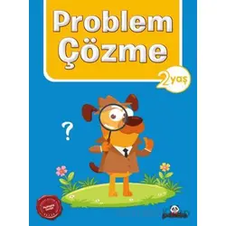 2 Yaş Problem Çözme - Kolektif - Beyaz Panda Yayınları