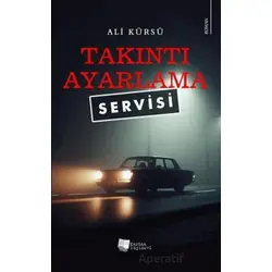 Takıntı Ayarlama Servisi - Ali Kürsü - Karina Yayınevi
