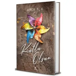 Kutlu Olsun - 1 - Ayça T. K. - Pukka Yayınları