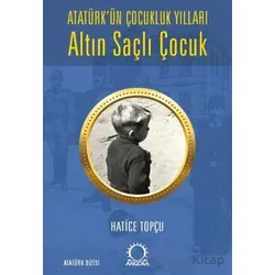 Altın Saçlı Çocuk - Hatice Topçu - Angora Kitapları