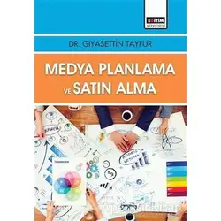 Medya Planlama ve Satın Alma - Gıyasettin Tayfur - Eğitim Yayınevi - Ders Kitapları