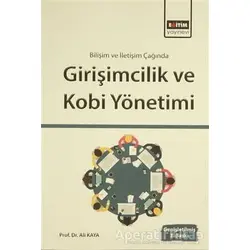 Bilişim ve İletişim Işığında Girişimcilik ve Kobi Yönetimi