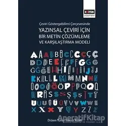 Çeviri Göstergebilimi Çerçevesinde Yazınsal Çeviri İçin Bir Metin Çözümleme ve Karşılaştırma Modeli