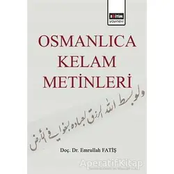 Osmanlıca Kelam Metinleri - Emrullah Fatiş - Eğitim Yayınevi - Ders Kitapları